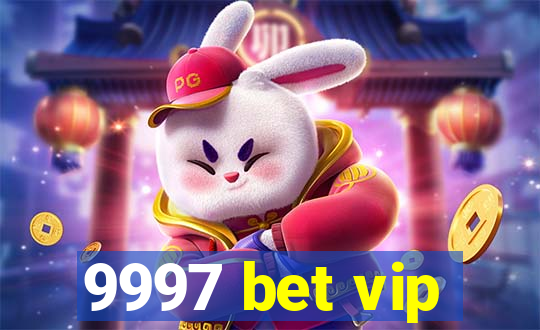 9997 bet vip